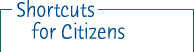 Shortcuts for Citizens header